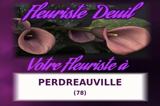 Votre fleuriste de deuil à Perdreauville (78)